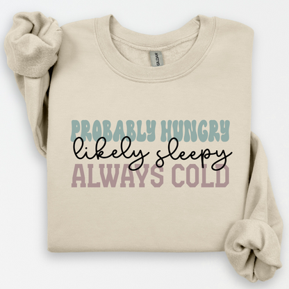 Probably Hungry Crewneck Sweatshirt