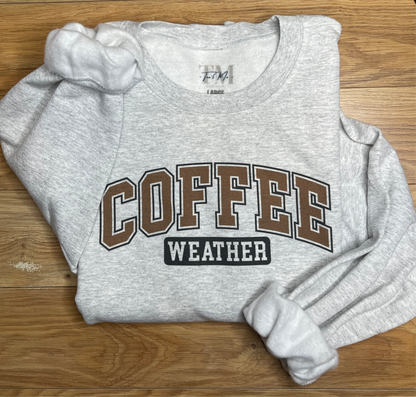 Coffee Weather Crewneck