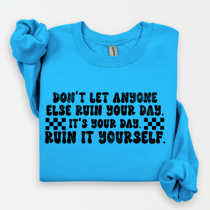 Ruin It Yourself Graphic
