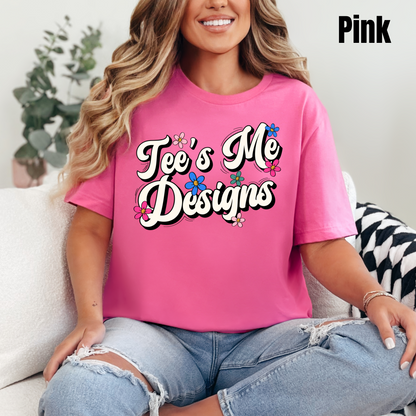 Spring Tee’s Me Desings Tee