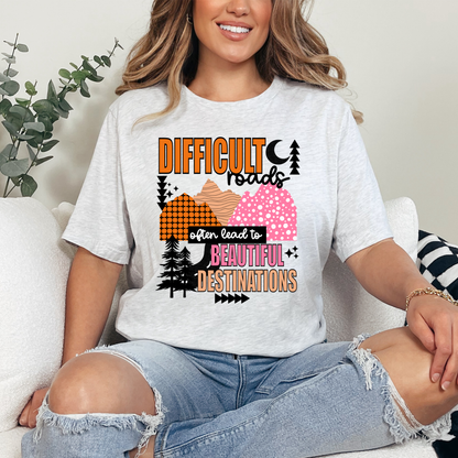 Difficult Roads Tee