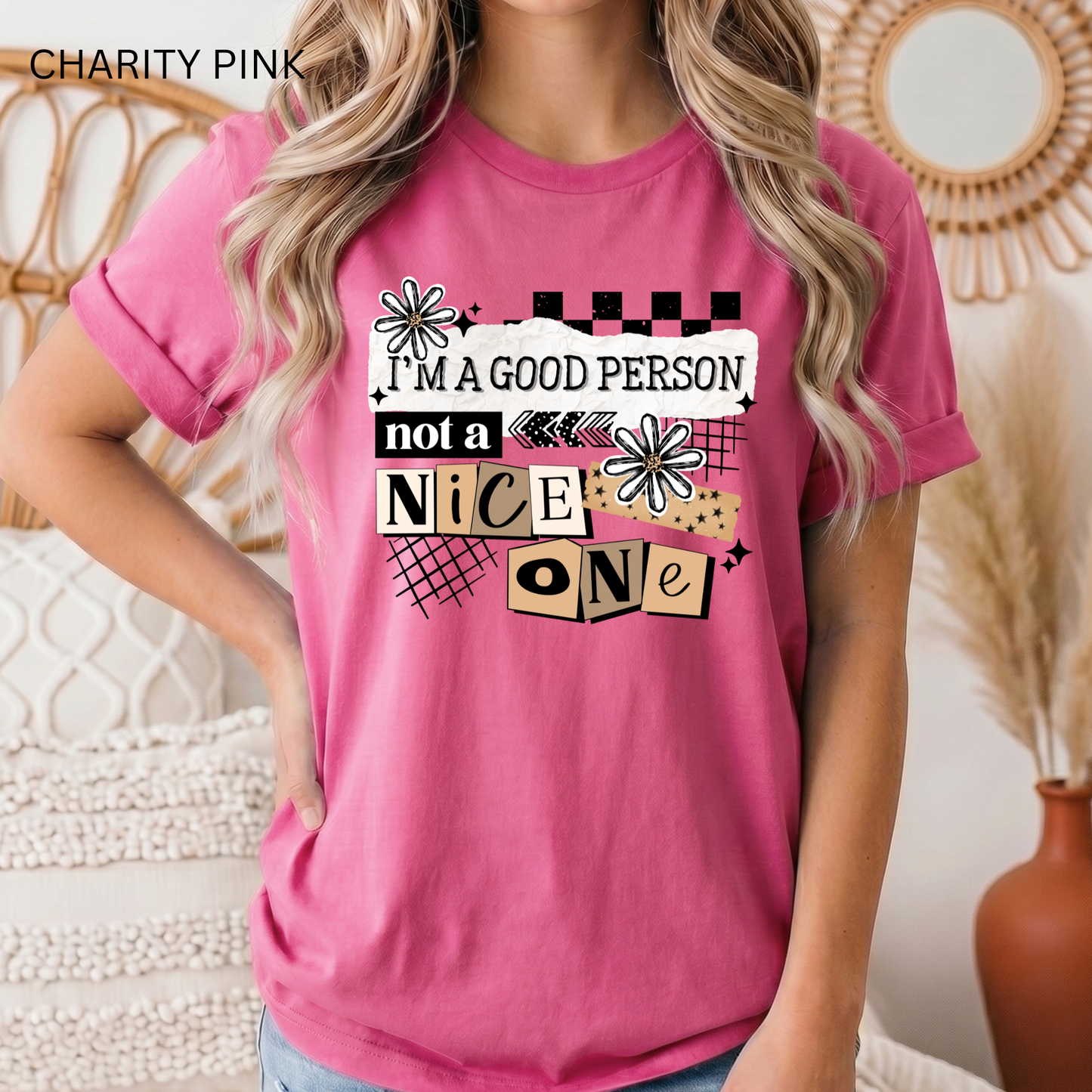 I'm A Good Person Tee
