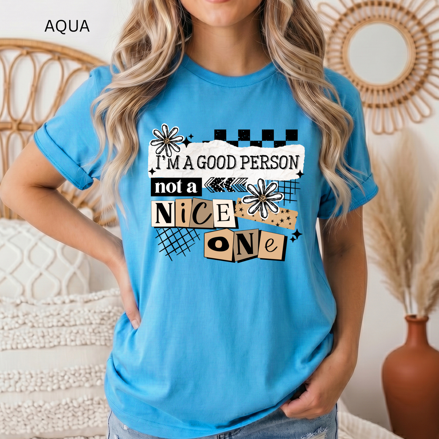I'm A Good Person Tee