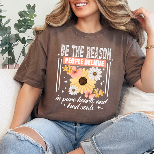 Be The Reason Tee