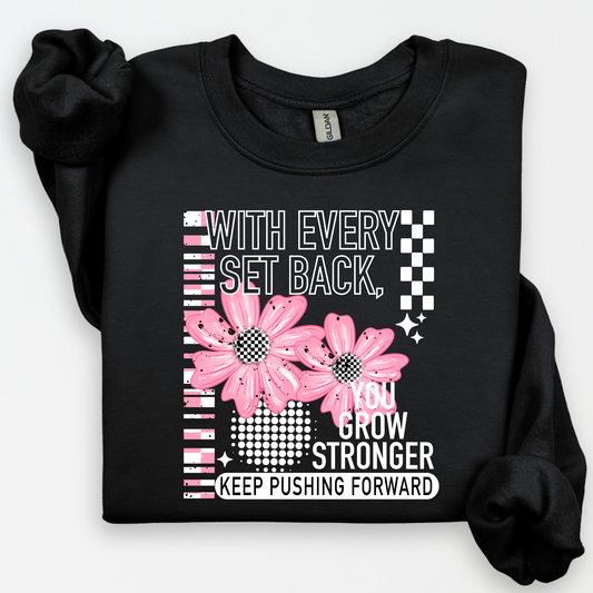 Grow Stronger Crewneck Sweatshirt